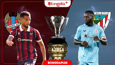  Nhận định bóng đá Levante vs Bilbao, 01h00 ngày 22/10: Chia điểm